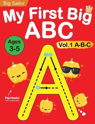 My First Big ABC Book Vol.1