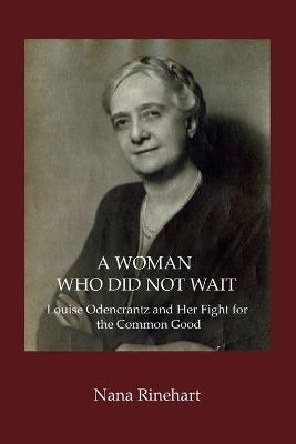 A Woman Who Did Not Wait