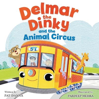 Delmar the Dinky and the Animal Circus