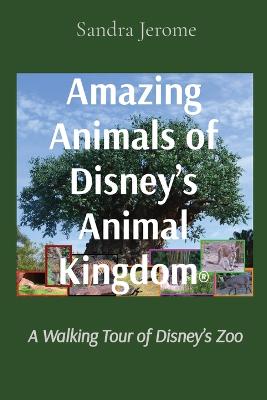 Amazing Animals of Disney's Animal Kingdom(R)