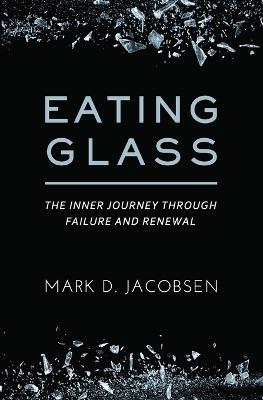 Eating Glass