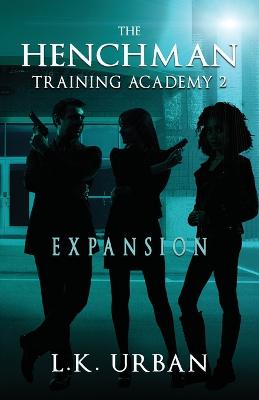 The Henchman Training Academy 2