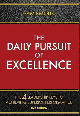 The Daily Pursuit of Excellence