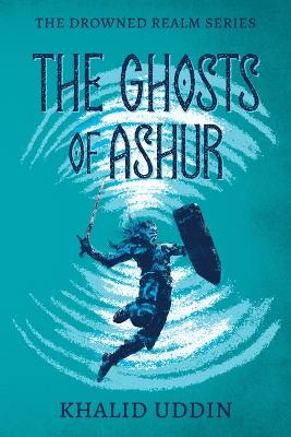Ghosts of Ashur