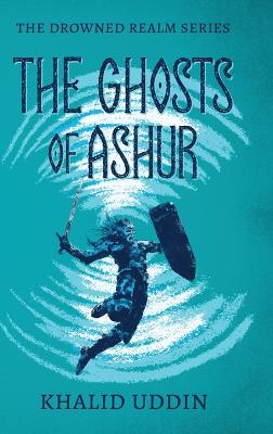 Ghosts of Ashur