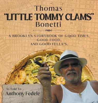 Thomas "Little Tommy Clams" Bonetti