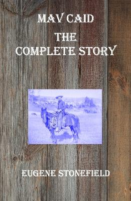 Mav Caid - The Complete Story