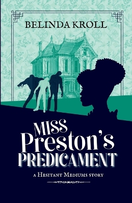 Miss Preston's Predicament