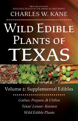 Wild Edible Plants of Texas