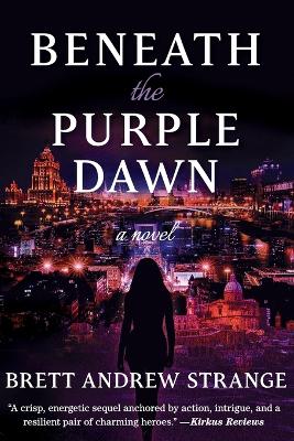 Beneath the Purple Dawn