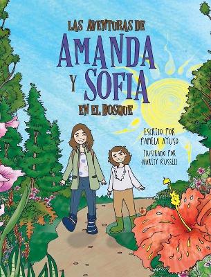 Las aventuras de Amanda y Sofia en el bosque