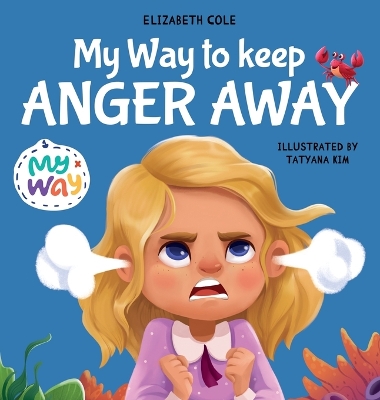 My Way to Keep Anger Away