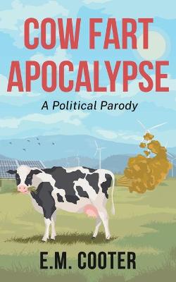 Cow Fart Apocalypse