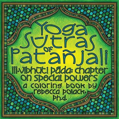 The Yoga S&#363;tras of Patanjali III