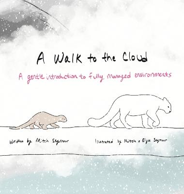 A Walk to the Cloud