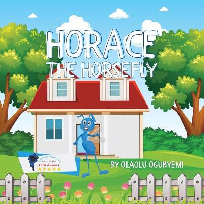 Horace the Horsefly