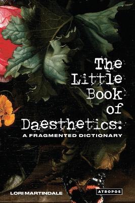 The Little Book of Daesthetics