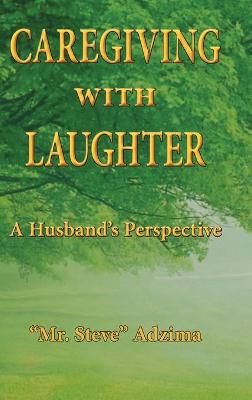 Caregiving With Laughter