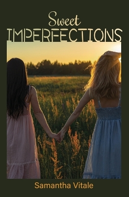 Sweet Imperfections