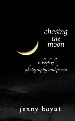 chasing the moon