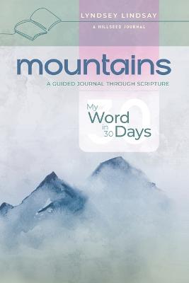 Mountains - My Word in 30 Days