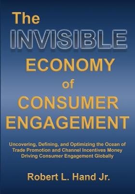 Invisible Economy of Consumer Engagement