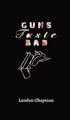 Guns Taste Bad
