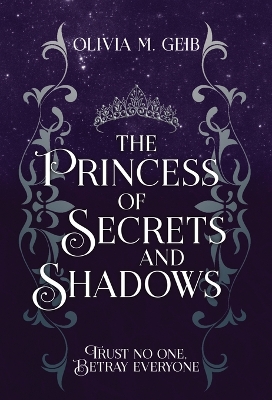 The Princess of Secrets & Shadows