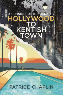 Hollywood to Kentish Town