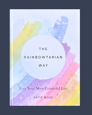 The Rainbowtarian Way