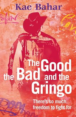 Good, the Bad and the Gringo