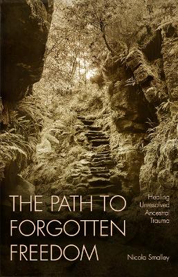 Path to Forgotten Freedom