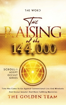 The Raising of the 144000