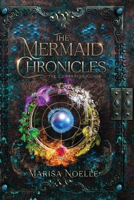 Mermaid Chronicles Companion Guide