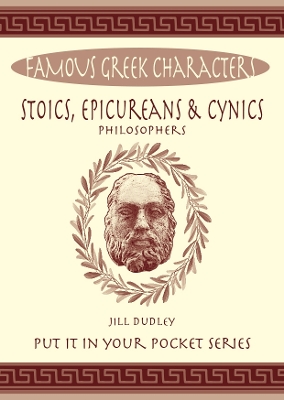 Stoics, Epicureans & Cynics
