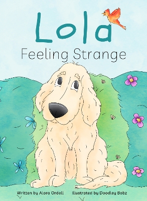Lola: Feeling Strange