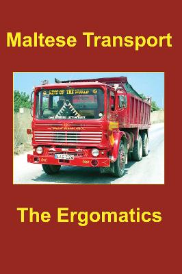 Maltese Transport The Ergomatics