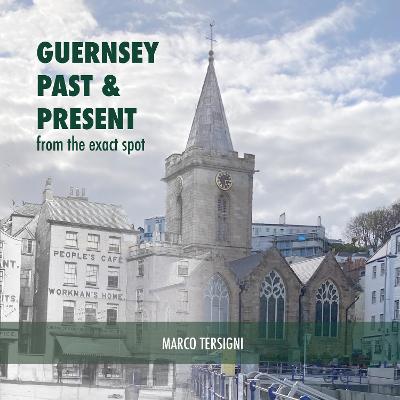 Guernsey Past and Present