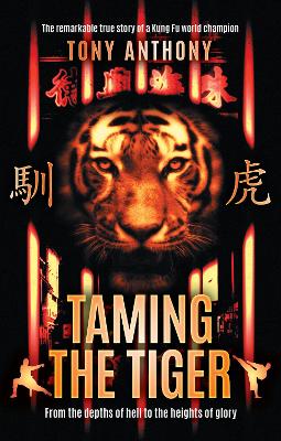 Taming the Tiger