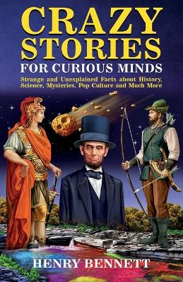 Crazy Stories for Curious Minds