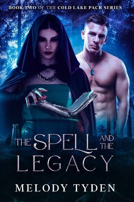 Spell and the Legacy