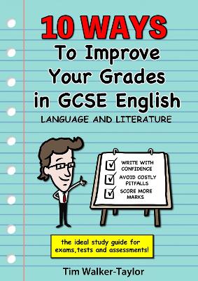 Ten Ways To Improve Your Grades in GCSE English