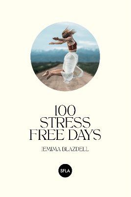 100 Stress Free Days