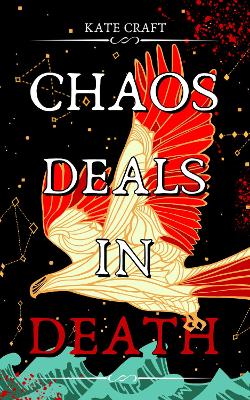 Chaos Deals in Death