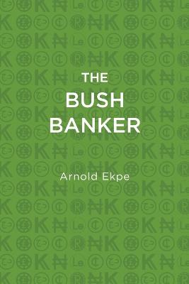 Bush Banker