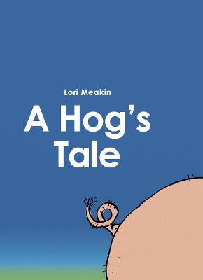 A Hog's Tale