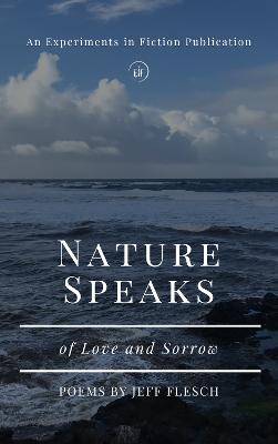 Nature Speaks of Love and Sorrow