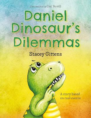 Daniel Dinosaur's Dilemmas