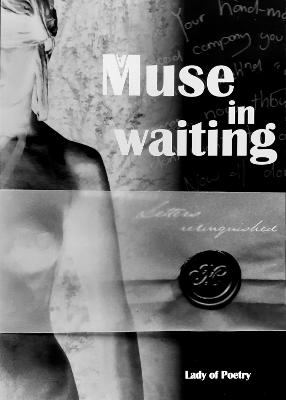 A Muse in waiting