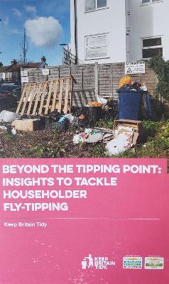 Beyond the Tipping Point: Insights to Tackle Householder Fly-tipping